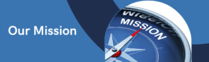 Our Mission. Image of a compass pointing towards the word mission.